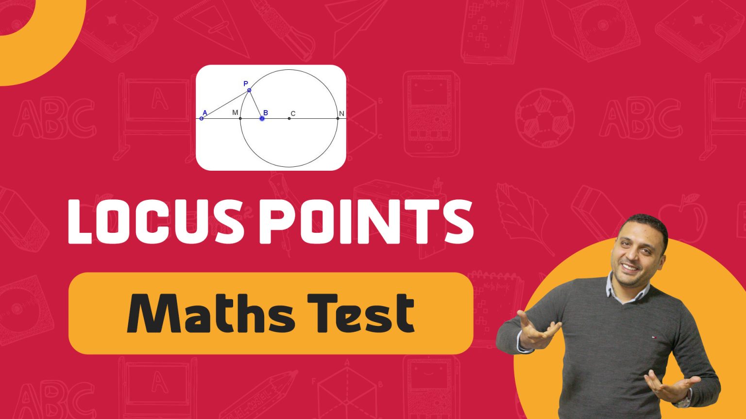 Locus Test LOCUS POINTS - maths test - Dr. Ahmed Hassan